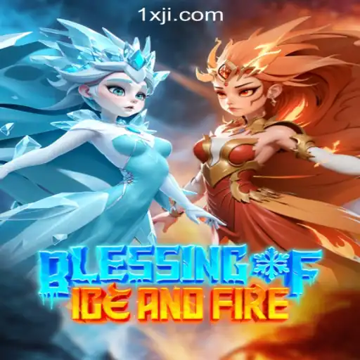 Discover the Thrills of BlessingofIceandFire: A New Adventure in 1XJL Online Casino Philippines