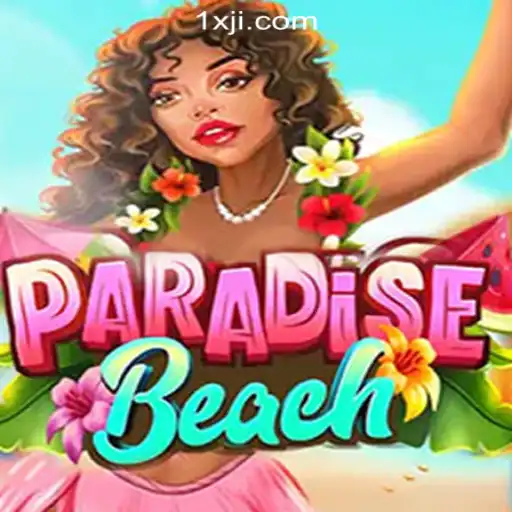 Discover the Excitement of ParadiseBeach at 1XJL Online Casino Philippines